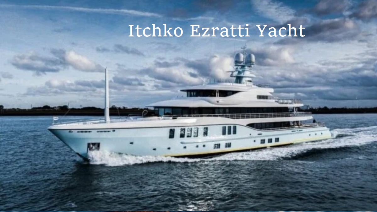 Itchko Ezratti Yacht