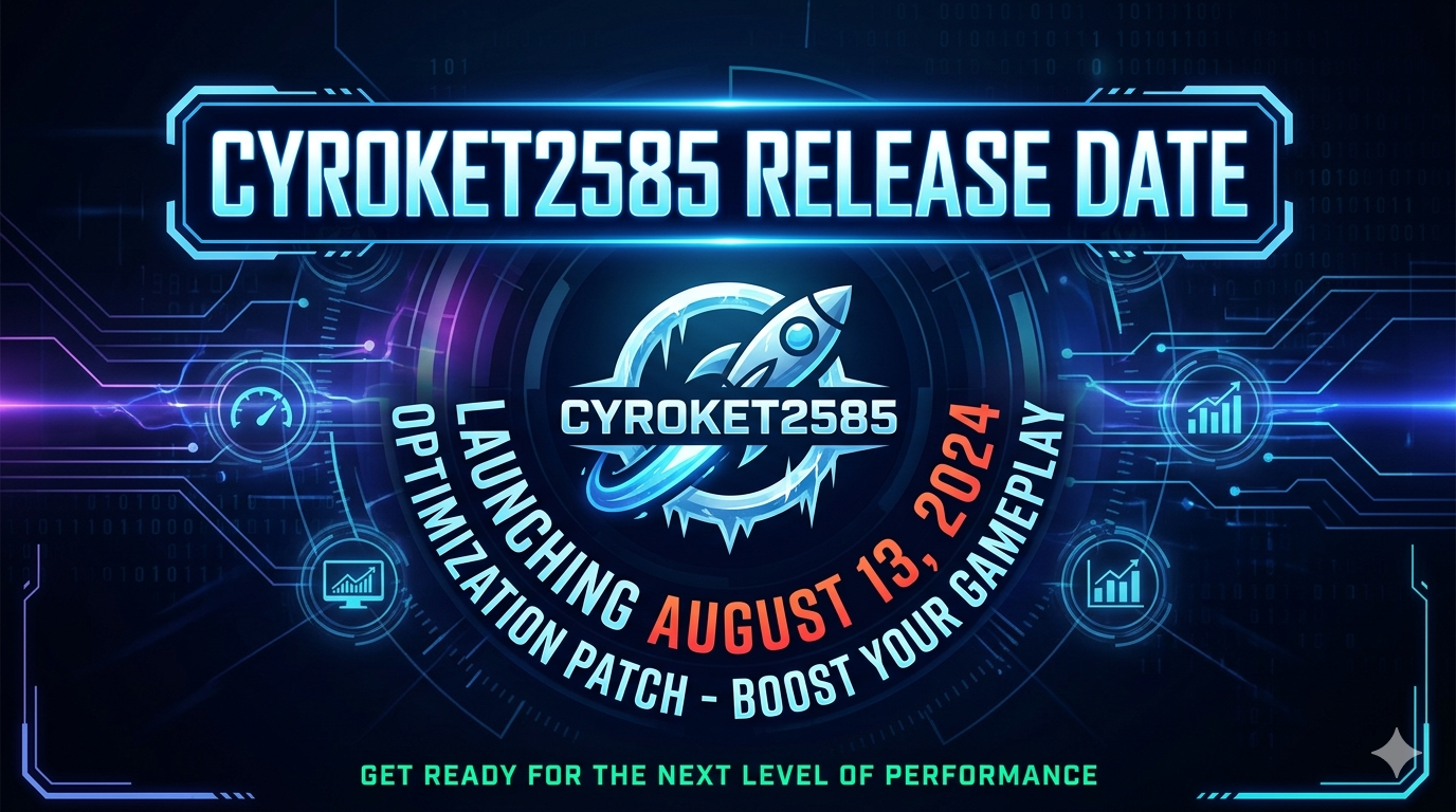 Cyroket2585 Release Date