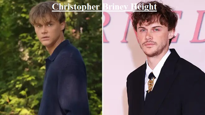 Christopher Briney Height