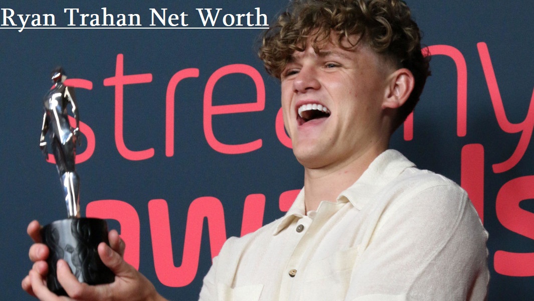 Ryan Trahan Net Worth